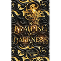 A Braiding of Darkness
