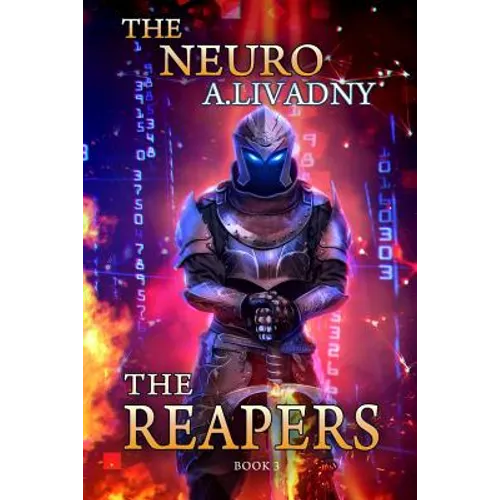 The Reapers (The Neuro Book #3): LitRPG Series