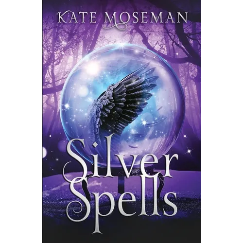 Silver Spells: A Paranormal Women's Fiction Novel