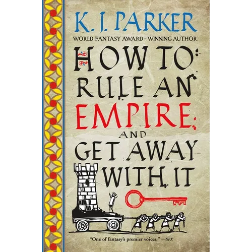 How to Rule an Empire and Get Away with It