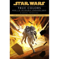 True Colors: Star Wars Legends (Republic Commando)