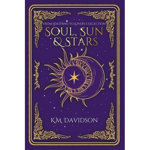 Soul, Sun and Stars: A Rivals to Lovers Fantasy Romance
