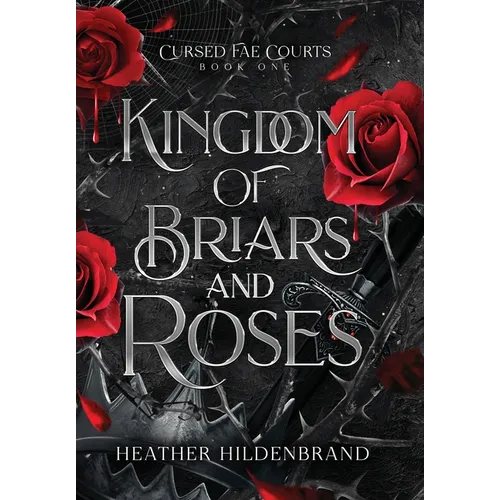 Kingdom of Briars & Roses
