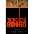 Trencher's Bunker