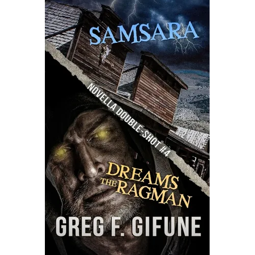 Samsara & Dreams the Ragman: Novella Double-Shot #4