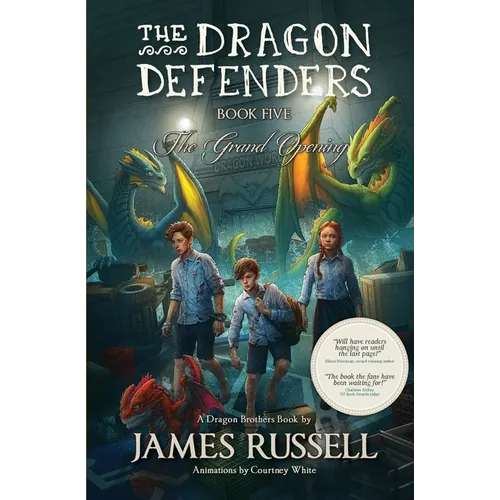 The Dragon Defenders - Book Five: The Grand Opening