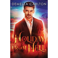The Holiday From Hell