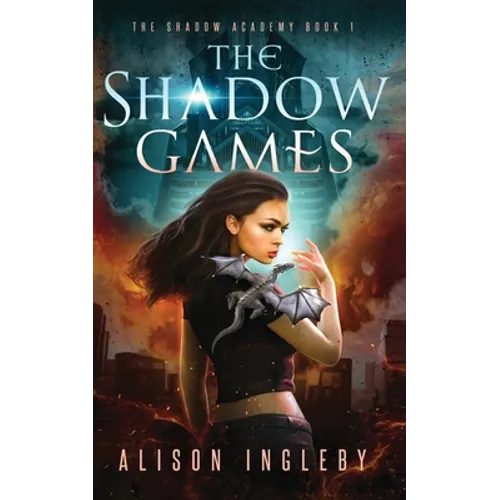 The Shadow Games: A Young Adult Dystopian Fantasy