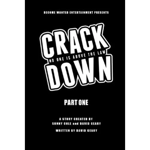 Crackdown: No One Is Above the Law