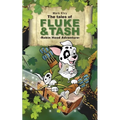The Tales of Fluke and Tash - Robin Hood Adventure