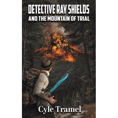 Detective Ray Shields and the Mountain of Trial