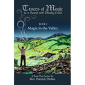 Traces of Magic in a Harsh and Bloody Land
