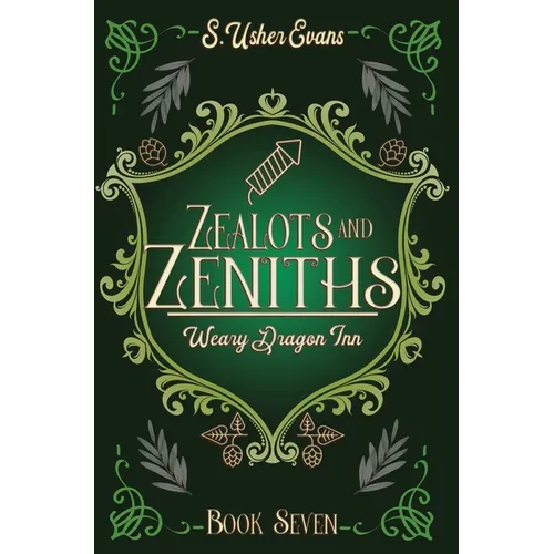 Zealots and Zeniths: A Cozy Fantasy Novel