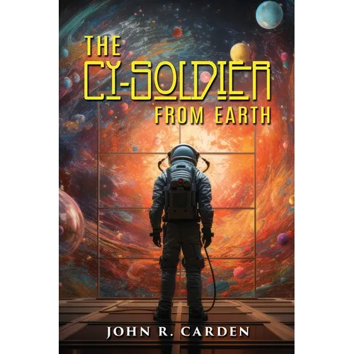 The Cy-Soldier from Earth