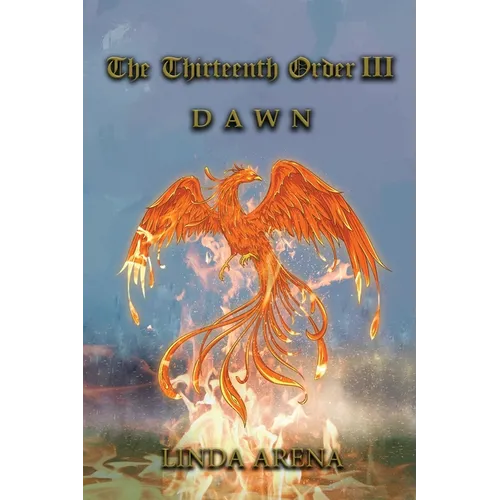 The Thirteenth Order III: Dawn