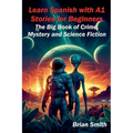 Learn Spanish with A1 Stories for Beginners
