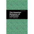 The Hawaiian Romance of Laieikawai