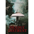 Deadly Distrust