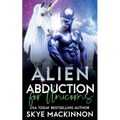Alien Abduction for Unicorns