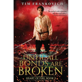Until All Bonds Are Broken