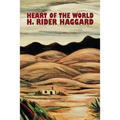 Heart of the World by H. Rider Haggard, Fiction, Fantasy, Action & Adventure, Science Fiction