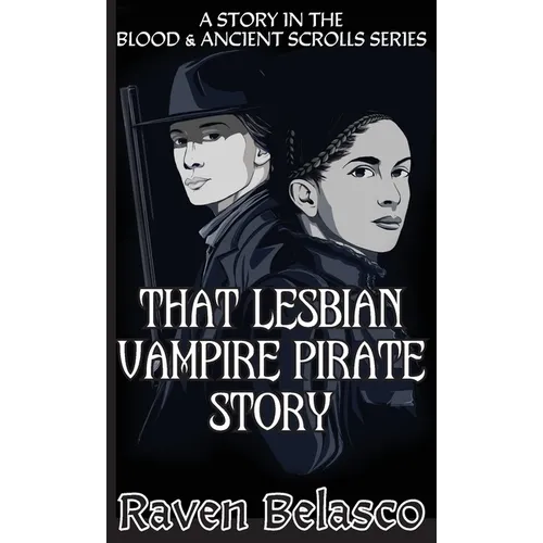 That Lesbian Vampire Pirate Story
