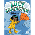 Lucy Lancaster and the Stormy Day