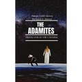 The Adamites: Protector of the Universe