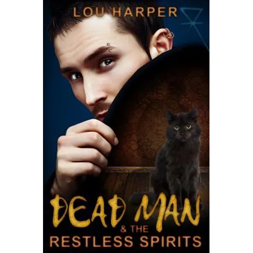 Dead Man and the Restless Spirits