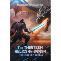 The Thirteen Relics of Doom: The Rise of Skreal