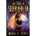 The Curse of Sotkari Ta: A Romantic Space Opera