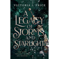 A Legacy of Storms and Starlight