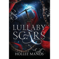 Lullaby Scars