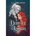 A Debt of Ice and Embers