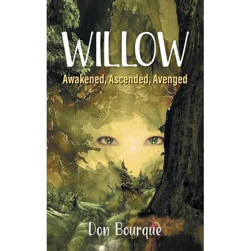 Willow: Awakened, Ascended, Avenged