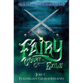 Fairy Court in Exile: An Epic Fantasy Novel of Civil War