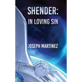 Shender: In Loving Sin