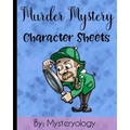 Murder Mystery Character Sheets: Mystery Solving Game Sheets to Solve Mysteries at Murder Mystery Dinner Parties