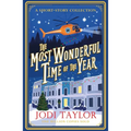The Most Wonderful Time of the Year: A Christmas Short-Story Collection