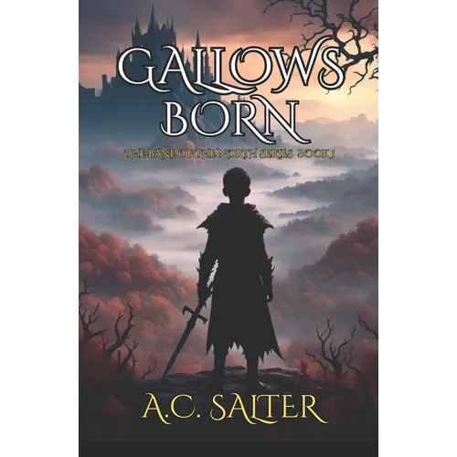 Gallows Born: Epic Viking Fantasy