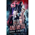 Blood and Metal