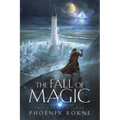 The Fall of Magic