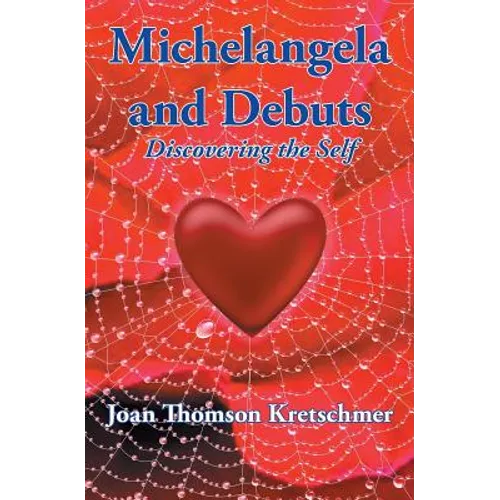 Michelangela and Debuts: Discovering the Self