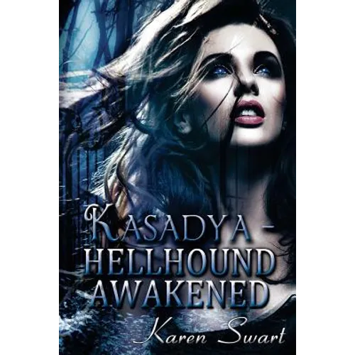 Kasadya Hellhound Awakened - Paperback