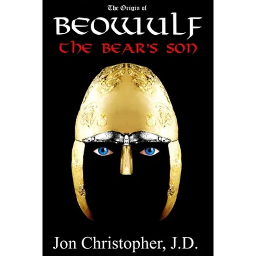 Beowulf The Bear's Son 2nd Edition