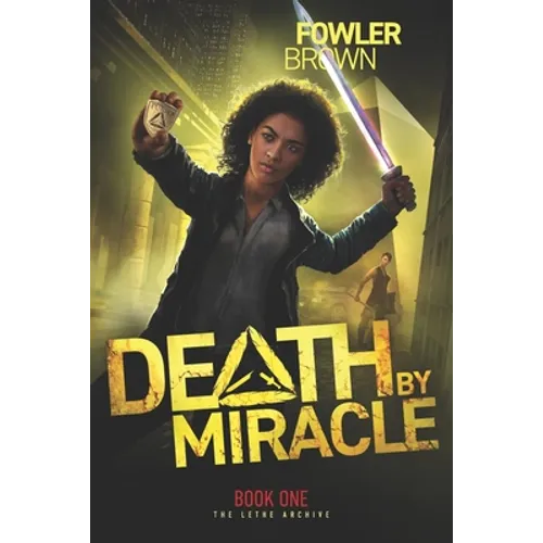 Death by Miracle