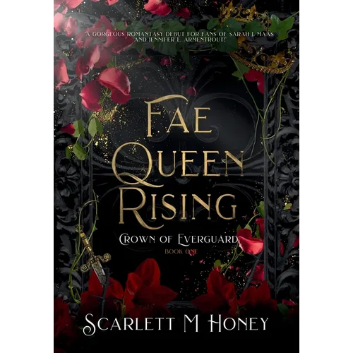 Fae Queen Rising: An Epic Romantic Fantasy