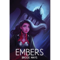 Embers: Book One of the Ascension Saga