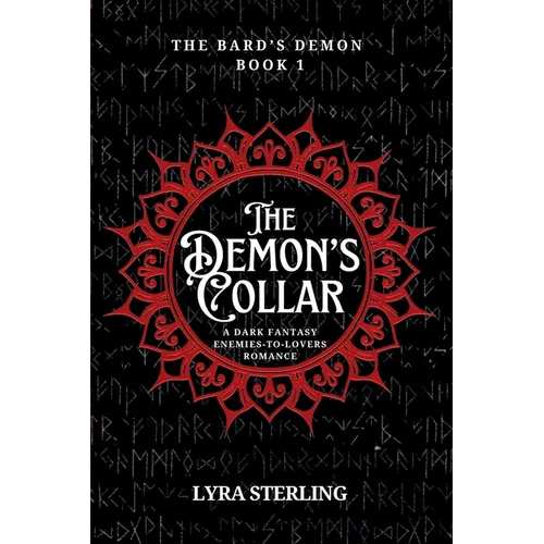 The Demon's Collar: A Dark Fantasy Enemies-to-Lovers Romance