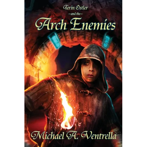 Terin Ostler and the Arch Enemies